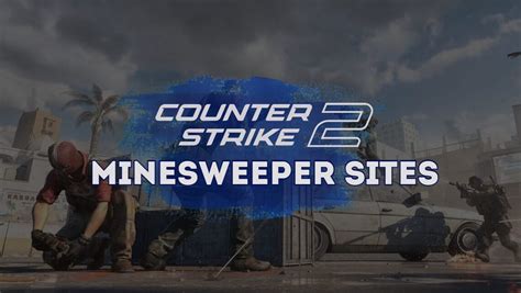 csgo minesweeper|minesweeper betting.